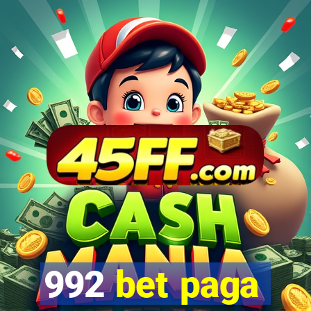 992 bet paga
